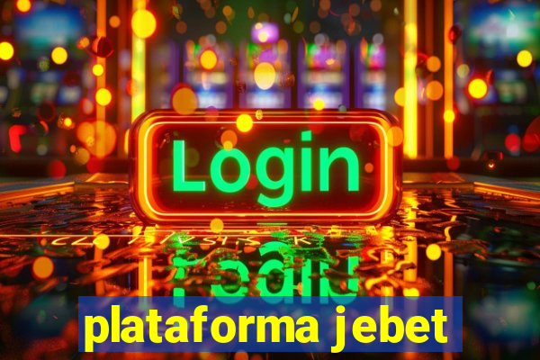 plataforma jebet